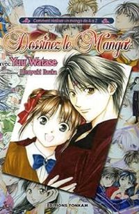 Couverture du livre Dessinez le manga  - Yuu Watase