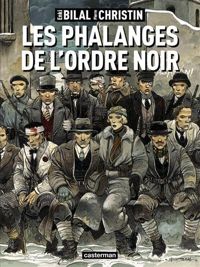 Enki Bilal - Pierre Christin - Les phalanges de l'ordre noir