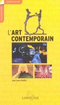 Jean Louis Pradel - L'Art contemporain