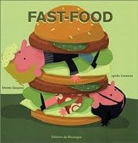 Olivier Douzou - Lynda Corazza - Fast-food