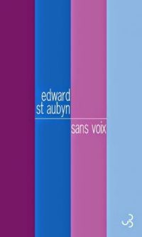 Couverture du livre Sans voix - Edward Saint Aubyn