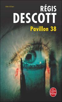 Régis Descott - Pavillon 38