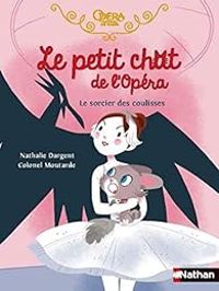 Couverture du livre Le petit chat de l'Opéra  - Nathalie Dargent