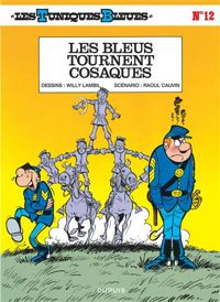 Couverture du livre Les bleus tournent cosaques - Raoul Cauvin