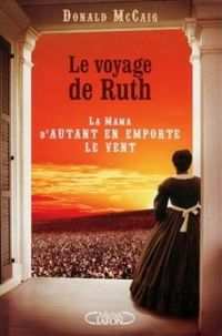 Donald Mc Caig - Le voyage de Ruth 