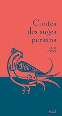 Couverture du livre Contes des sages persans - Leili Anvar