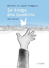 Couverture du livre Le temps des humbles - Desiree Frappier