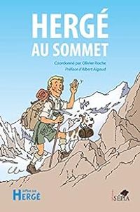 Olivier Roche - Hergé au sommet