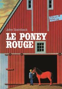 John Steinbeck - Bernard Héron(Illustrations) - Le poney rouge - Folio Junior - A partir de 11 ans