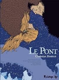 Couverture du livre Le pont - Christian Durieux