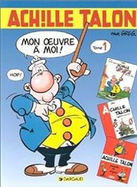 Couverture du livre Achille Talon - Intégrale - Greg 