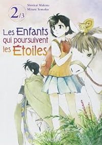 Makoto Shinkai - Tomoko Mitani - Les enfants qui poursuivent les étoiles