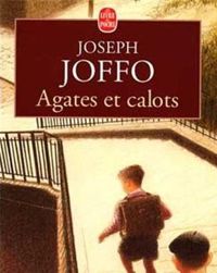 Joseph Joffo - Agates et calots