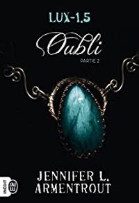 Jennifer L Armentrout - Oubli II