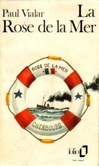 Couverture du livre La rose de la mer - Paul Vialar