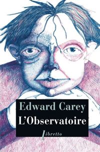 Couverture du livre L'observatoire - Edward Carey