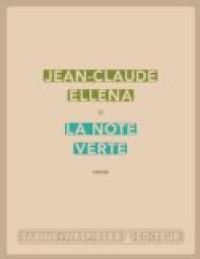 Jean Claude Ellena - La note verte