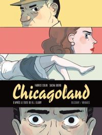 Couverture du livre Chicagoland - Fabrice Colin - Sacha Goerg