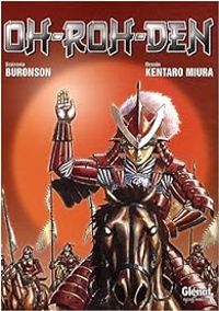  Buronson - Kentaro Miura - Oh-Roh-Den