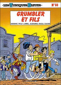 Willy Lambil(Dessins) - Raoul Cauvin(Scenario) - Grumbler et fils