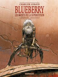 Couverture du livre Blueberry, les monts de la superstition  - Jean Michel Charlier - Jean Giraud