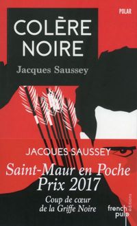 Jacques Saussey - Colère Noire