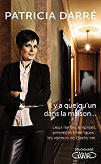 Patricia Darre - Il y a quelqu'un dans la maison...