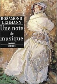 Rosamond Lehmann - Une note de musique