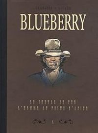 Jean Michel Charlier - Jean Giraud - Blueberry - Dyptique