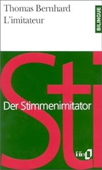 Thomas Bernhard - L'Imitateur