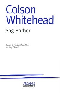 Colson Whitehead - Sag Harbor