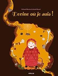 Couverture du livre Devine où je suis ! - Richard Marnier - Aude Maurel