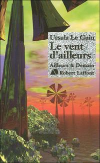 Ursula Le Guin - Le vent d'ailleurs - Terremer 4