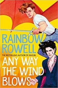 Rainbow Rowell - Any Way the Wind Blows