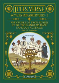 Jules Verne - Samuel Figuière - Aventures de trois Russes et de trois Anglais dans l'Afrique australe 