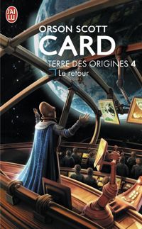 Couverture du livre Le retour - Orson Scott Card