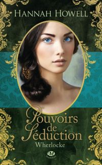 Couverture du livre Pouvoirs de séduction - Hannah Howell