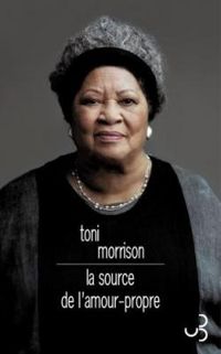 Toni Morrison - La source de l'amour-propre