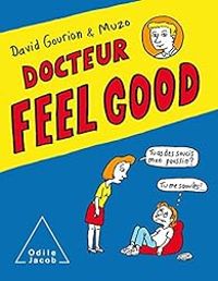 David Gourion -  Muzo - Docteur Feel Good