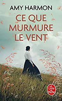 Amy Harmon - Ce que murmure le vent