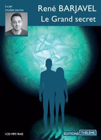 Couverture du livre Le Grand secret - Rene Barjavel - Sylvere Santin