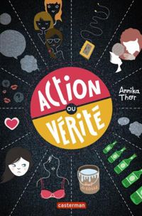 Annika Thor - Action ou vérité