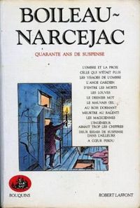 Boileau-narcejac - Les visages de l'ombre