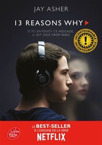 Jay Asher - Treize Raisons - Thirteen reasons why 