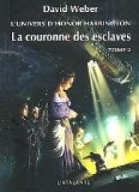 David Weber - Eric Flint - La couronne des esclaves (2/2)