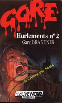 Gary Brandner - Hurlements. 2