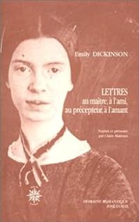 Emily Dickinson - Lettres au maître