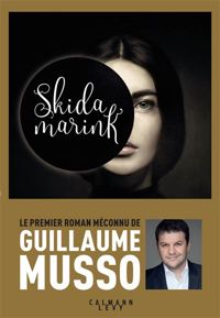 Guillaume Musso - Skidamarink