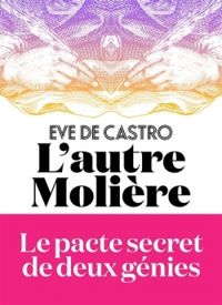 Ve De Castro - L'autre Molière