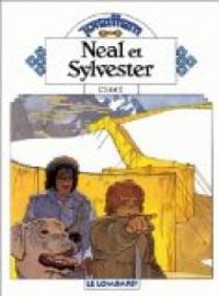 Couverture du livre Neal et Sylvester - Cosey 